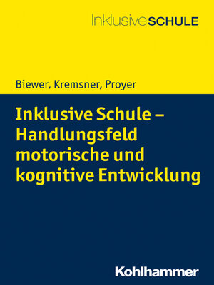 cover image of Inklusive Schule--Handlungsfeld motorische und kognitive Entwicklung
